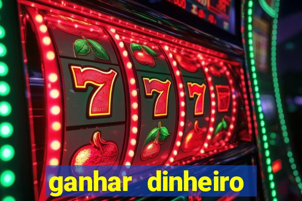 ganhar dinheiro jogando sem depositar nada